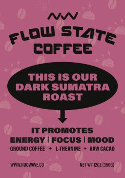 DARK SUMATRA Flow State Coffee -12oz GROUND